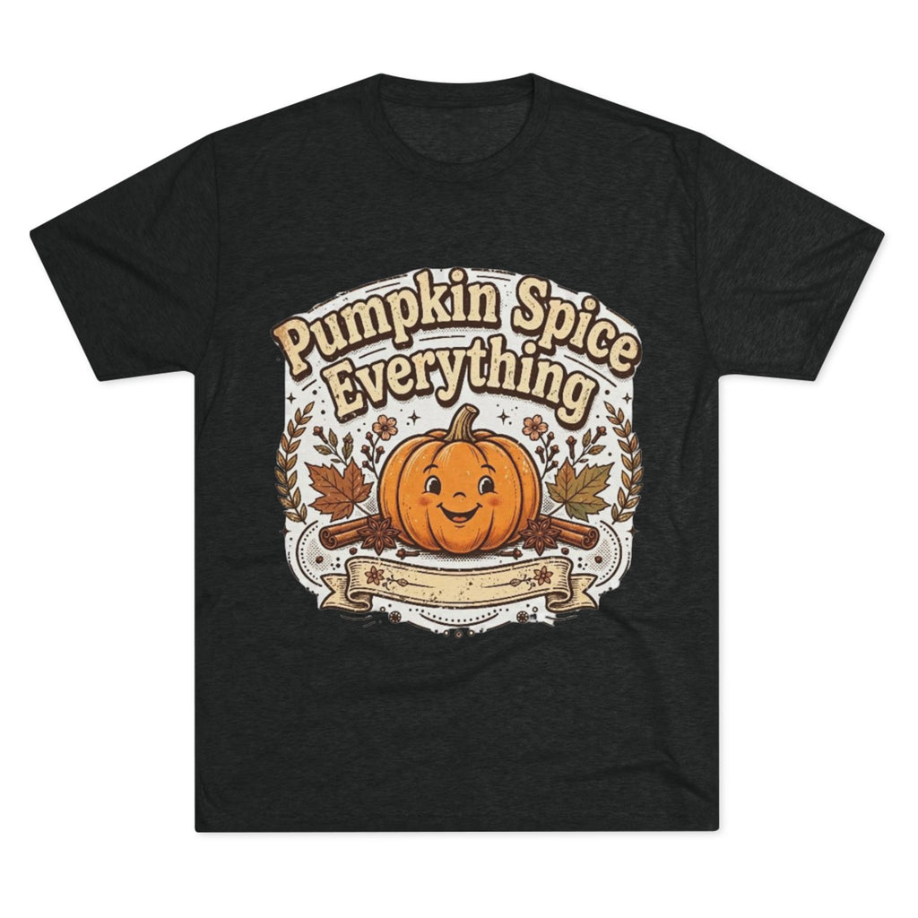 Pumpkin Spice Everything Tee — Fall Pumpkin Autumn Shirt