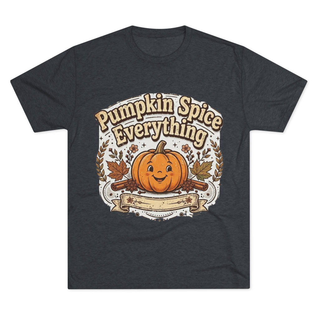 Pumpkin Spice Everything Tee — Fall Pumpkin Autumn Shirt