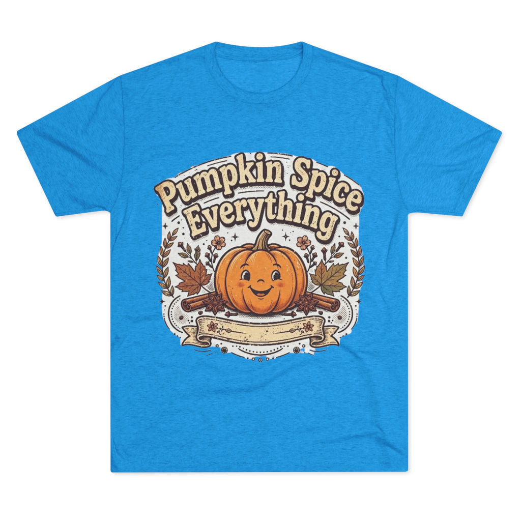 Pumpkin Spice Everything Tee — Fall Pumpkin Autumn Shirt